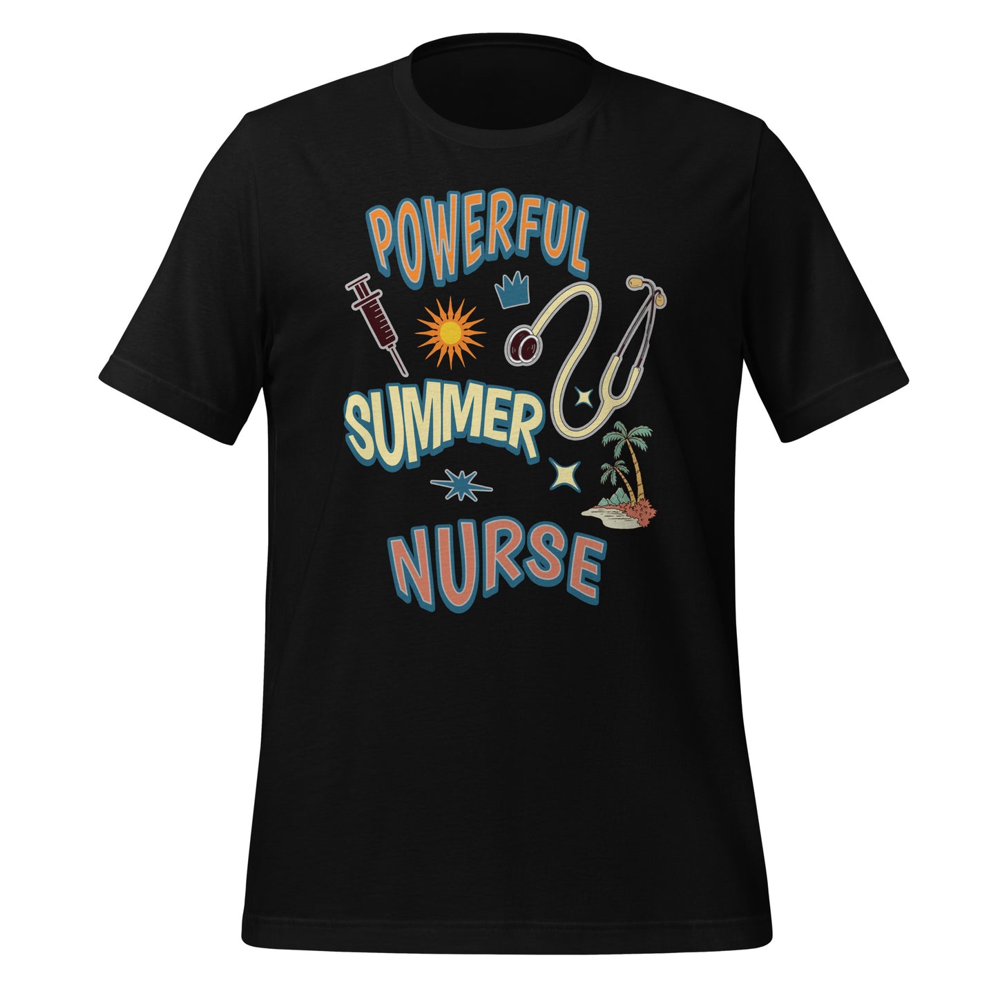 Powerful Summer Nurse Unisex T-shirt
