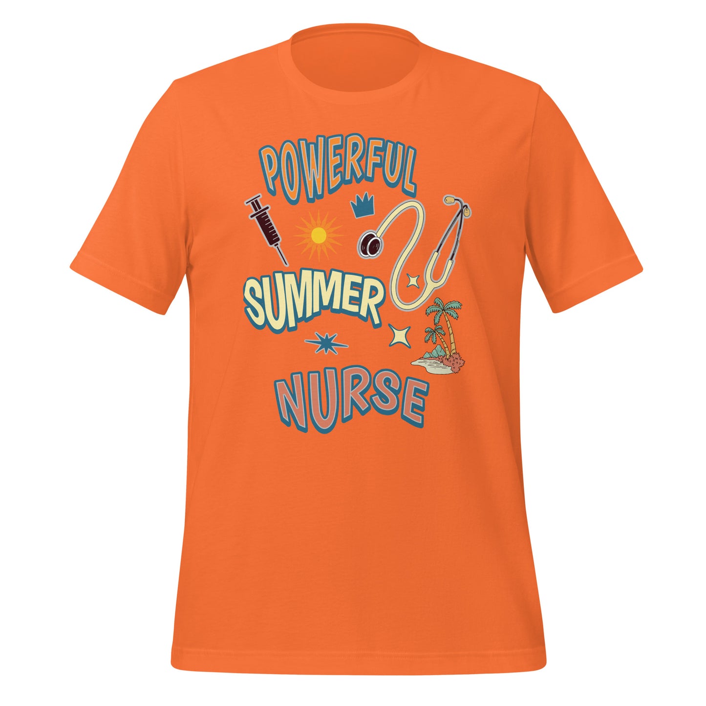 Powerful Summer Nurse Unisex T-shirt
