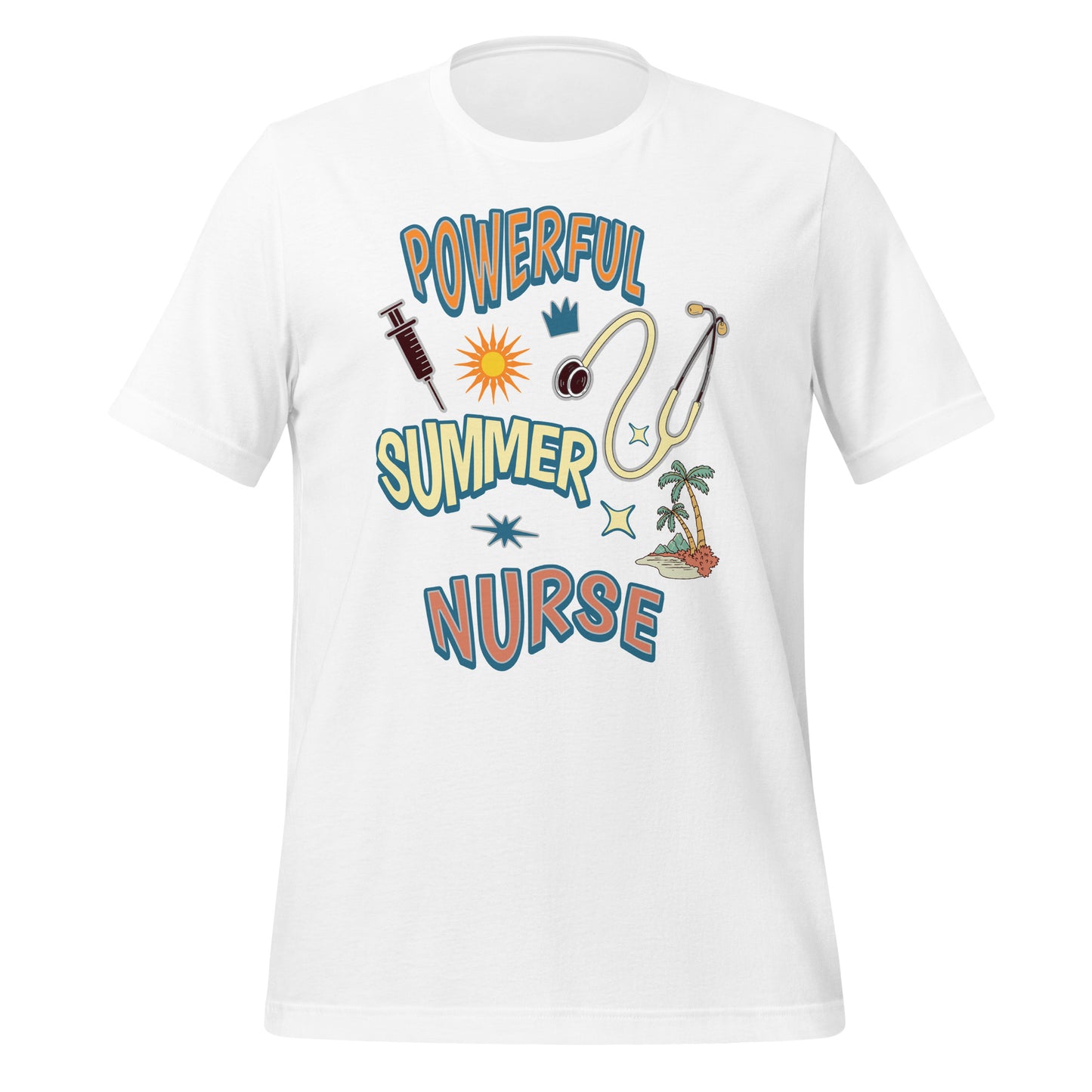 Powerful Summer Nurse Unisex T-shirt
