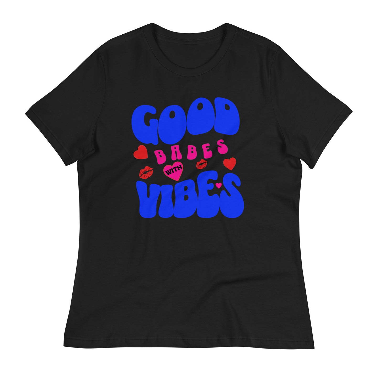 Good Babes With Vibes Women's T-shirt