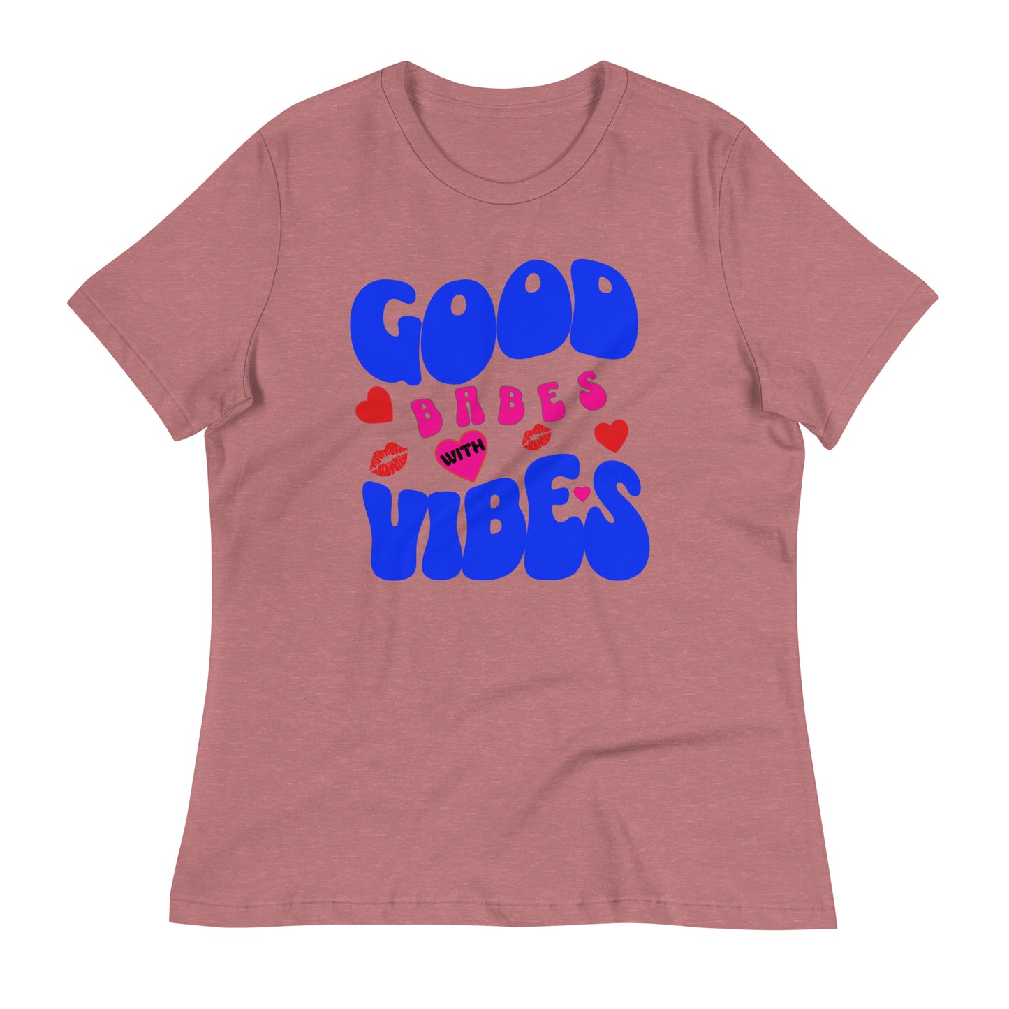 Good Babes With Vibes Women's T-shirt