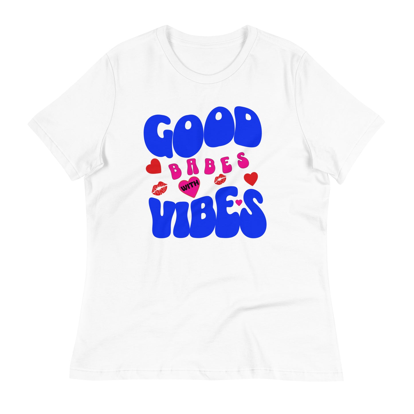 Good Babes With Vibes Women's T-shirt