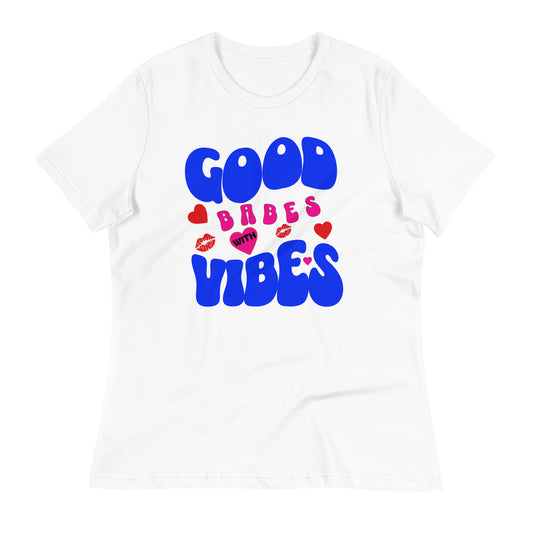 Good Babes With Vibes Women's T-shirt