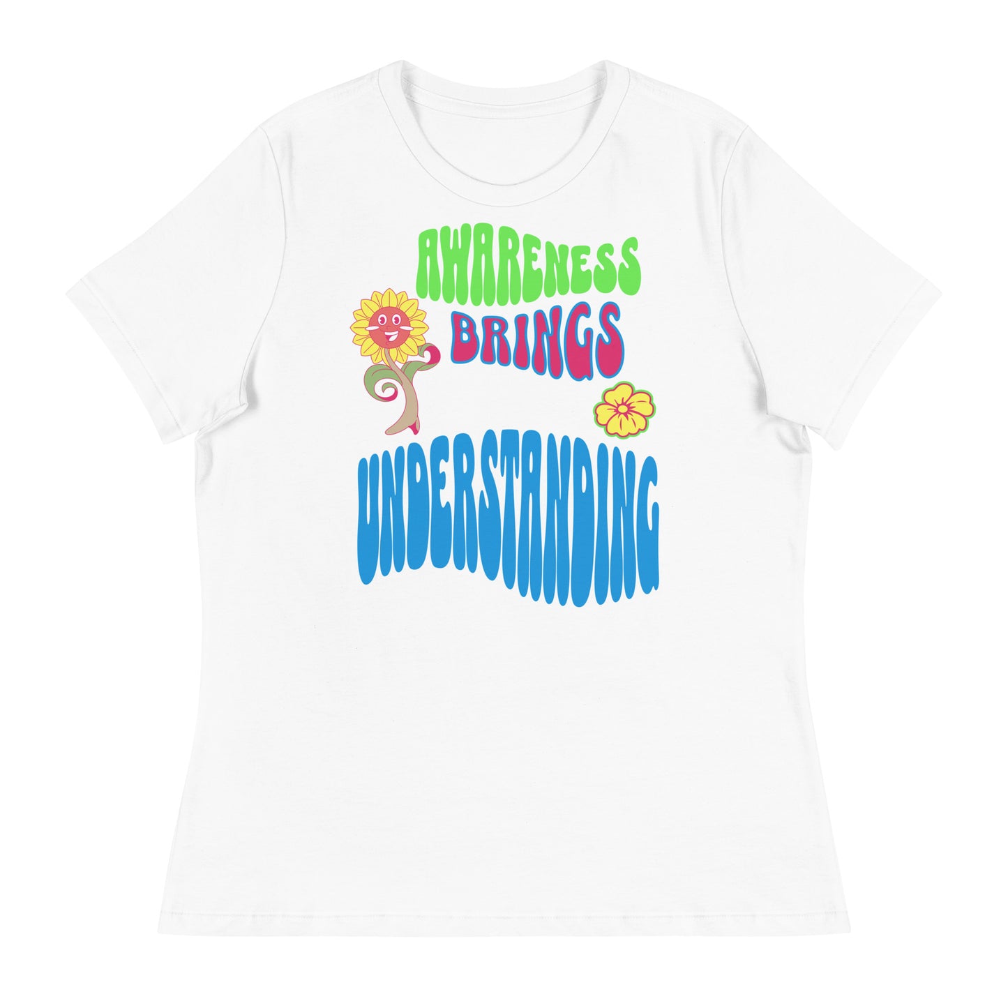 Awareness Brings Understanding Women's T-Shirt